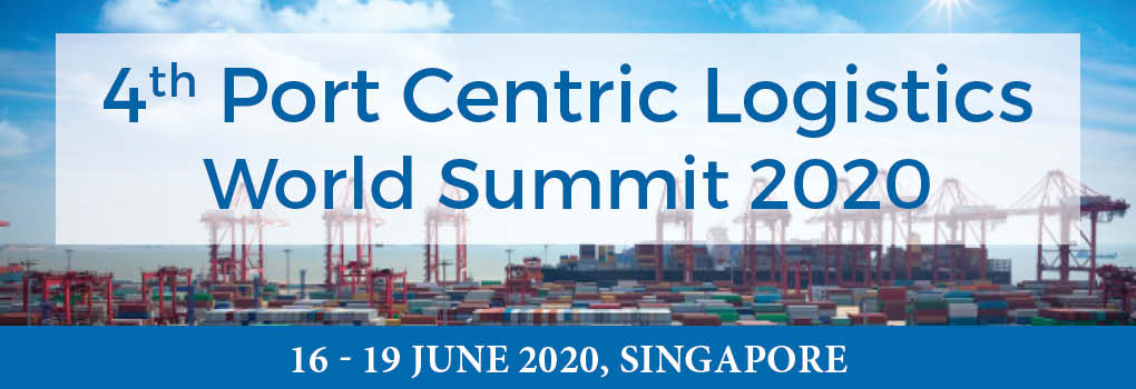 4th Port Centric Logistics World Summit 2020